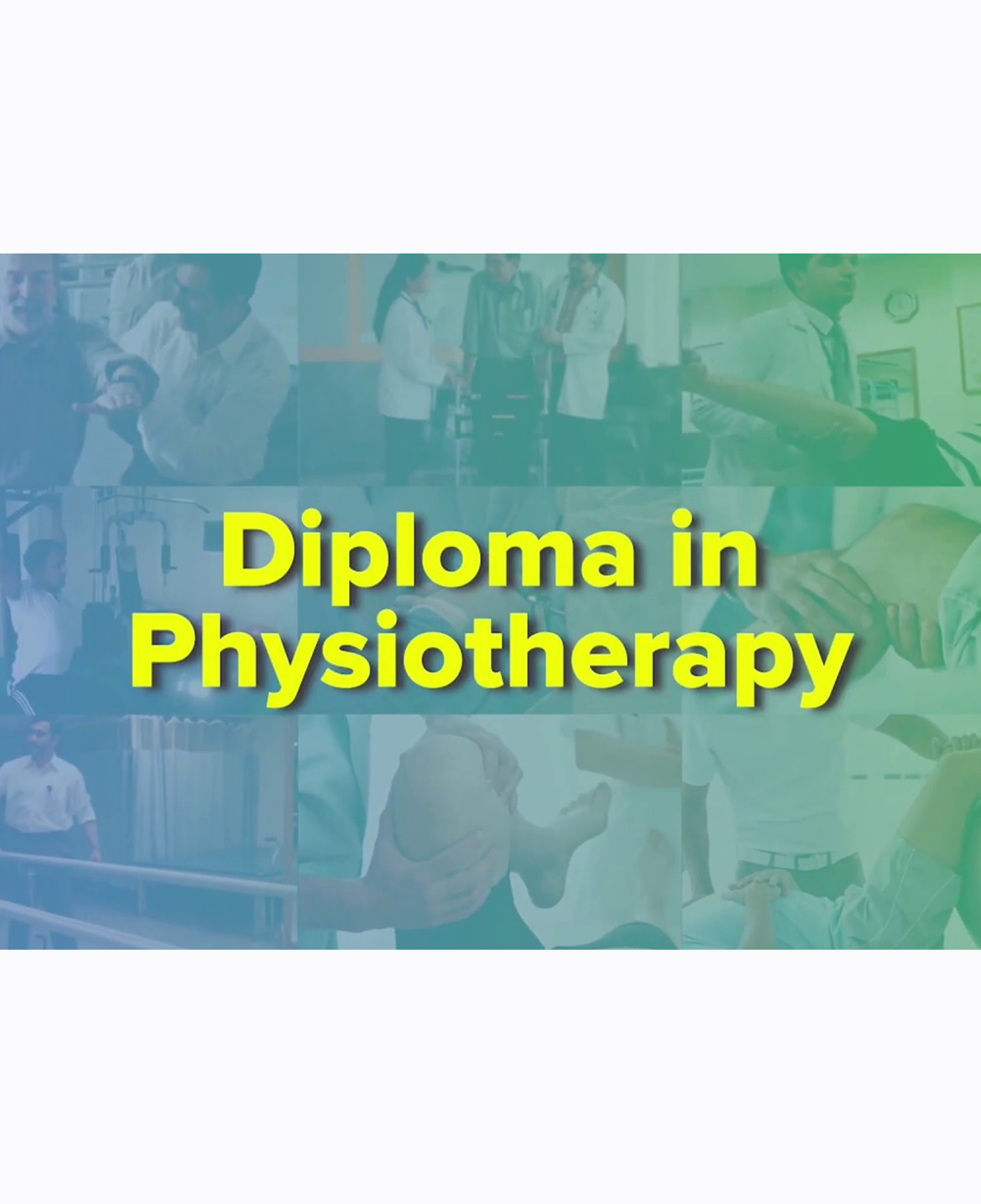 Diploma in Physiotherapy (DPT)